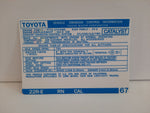 1985 Emissions Decal - 22RE Cal #67