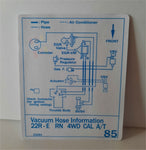 1987 Vacuum Diagram Decal - 22RE Cal A/T 4WD #85