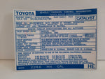 1989 Emissions Decal - 22RE Cal #HE